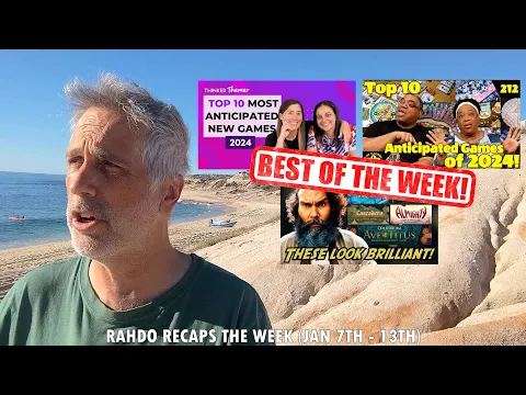 Potential top10 of all time candidate & Board game controversy | Rahdo Recaps the Week (Jan 7 - 13)