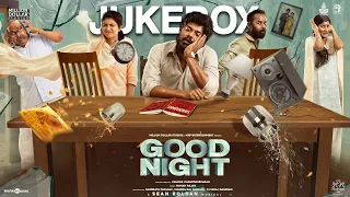 Good Night - Jukebox | Manikandan | Meetha Raghunath | Sean Roldan | Vinayak Chandrasekaran