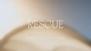Rescue - Bethel Music feat. Lauren Daigle | Peace, Vol II
