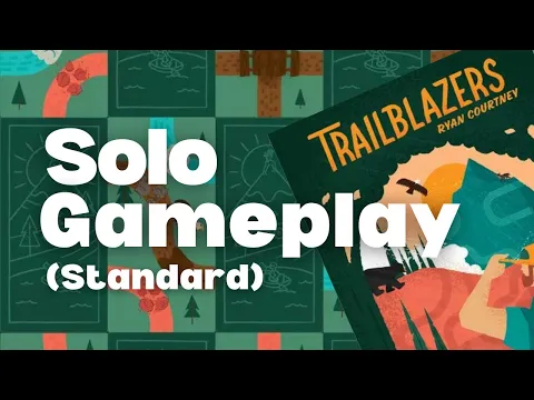 Trailblazers solo playthrough (normal mode)