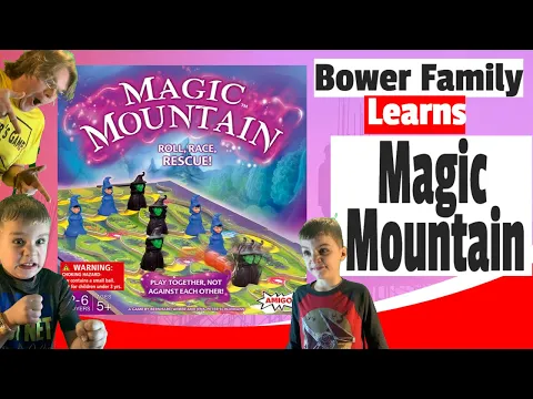 Magic Mountain - Bower Family Learns