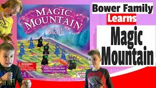 Magic Mountain - Bower Family Learns