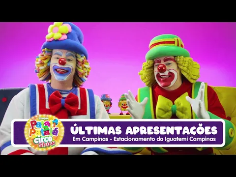 PARQUE PATATI PATATÁ CIRCO SHOW ÚLTIMAS SEMANAS EM CAMPINAS
