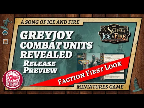 House Greyjoy Combat Units Reveal for A Song of Ice and Fire the Miniatures Game