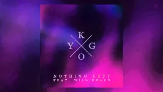 Kygo feat. Will Heard - Nothing Left (Cover Art)