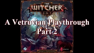 The Witcher Boardgame Playthrough Part 2