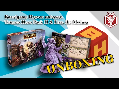 Boardgame Heaven Unboxing 190: Tanares Adventures Hero Pack II & Medusa (Dragori Games)