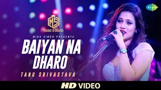 Baiyan Na Dharo | Recreated Version | Tanu Srivastava | Old is Gold | HD Video