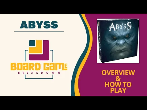 Board Game Breakdown - How to Play Abyss