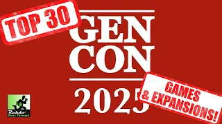 Gencon 2025 Top 30 Games & Expansions!
