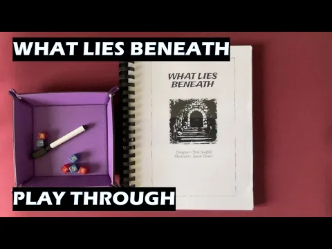 What Lies Beneath Play Through solo RPG