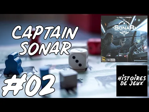L'Histoire de Captain Sonar (Roberto Fraga, Yohan Lemonnier) - Histoires de Jeux #02