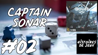 L'Histoire de Captain Sonar (Roberto Fraga, Yohan Lemonnier) - Histoires de Jeux #02