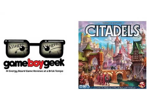 Citadels 2016 Edition Allegro 2 min Review with the Game Boy Geek