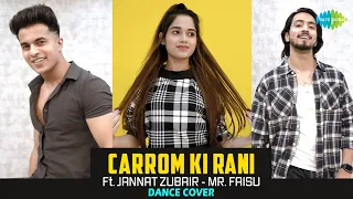 Carrom Ki Rani | Ramji Gulati | Jannat Zubair | Mr. Faisu | Aadil Khan | Dance Cover