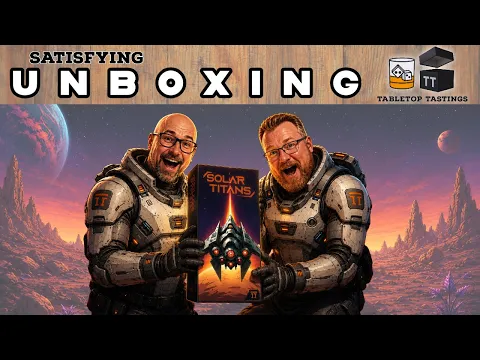 Solar Titans Board Game Unboxing | Steve & Les React