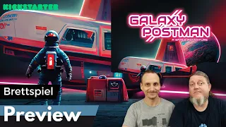 Galaxy Postman – Brettspiel – Preview mit Alex & Peat