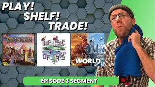 Play! Shelf! Trade! - 7 Wonders - The Isle of Cats - It's a Wonderful World