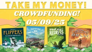 Take My Money! - Crowdfunding Review! (5/9/25)