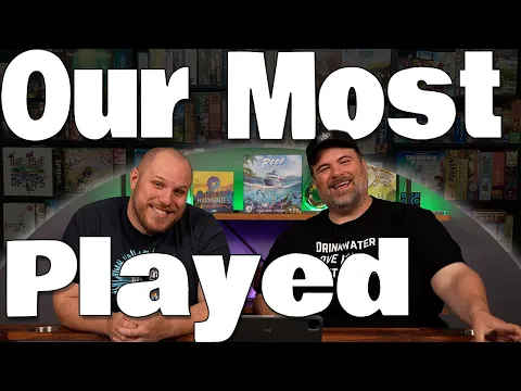 Our Top 10 Most Played Games