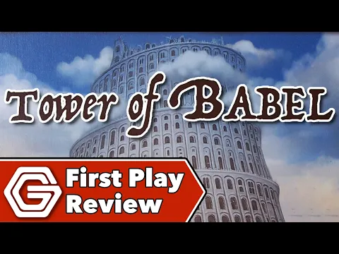 Tower of Babel - First Play Review