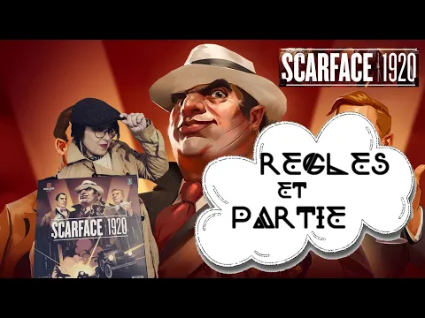 [Règles & Partie] SCARFACE 1920 | 2 joueurs | VOD Live