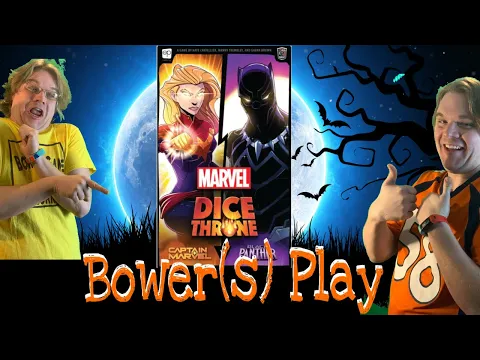Bower Play(s) Marvel Dice Throne - Black Panther Vs Captain Marvel