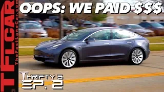 Bargain or Ripoff? Even We Can't Believe How Much We Paid For a New Tesla - Thrifty 3 Ep.2