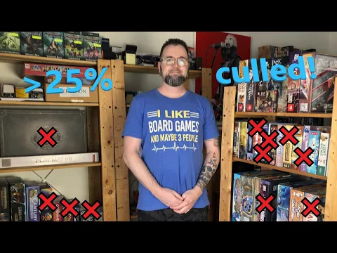 Josh Yaks about why he is unhauling these 30+ GREAT board games (more than 25% of his collection!)