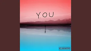 Thumbnail for Y.ou - C.HAOS