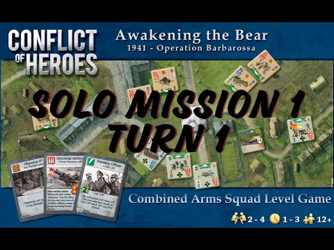 Academy Games Conflict of Heroes, Solo Expansion. Mission #1 Search and Destroy Turn 1