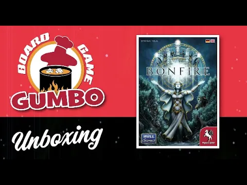 Bonfire: Unboxing and Overview of Gameplay