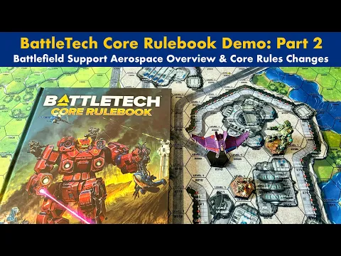 Core Rulebook Demo Part 2 - Aerospace (Battlefield Support) and Changes