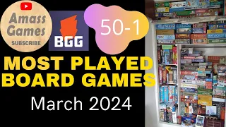 Top 50 most played games March 2024 AmassGames #boardgame #tabletop #list #play #bgg #list #dice