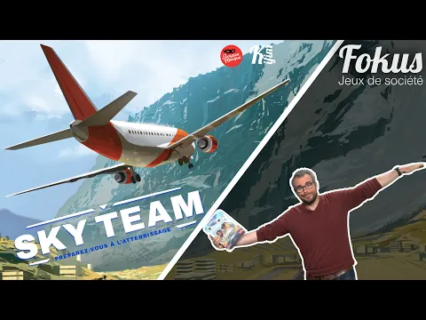 Sky Team : Fokus jeux de société (présentation et avis)