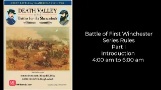 First Winchester May 25, 1862 - GBACW Death Valley - Part 1