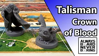 Talisman Sagas: Crown of Blood Expansion Review | Avalon Hill Bring Dracula to Talisman | Sponsored