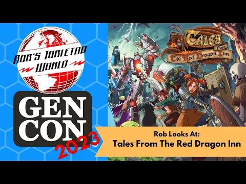 GenCon 23 Preview : Tales From The Red Dragon Inn : The Sleeper hit of GenCon! Slugfest Booth #1219