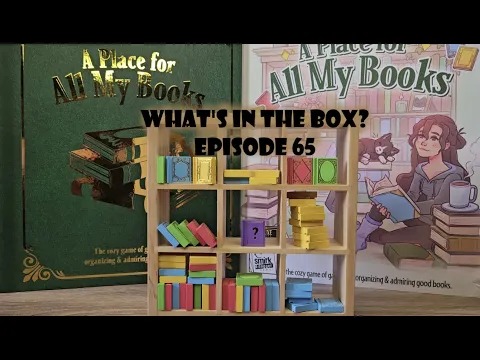 What's In the box? Ep65 A Place For All My Books Unboxing kickstarter Deluxe version