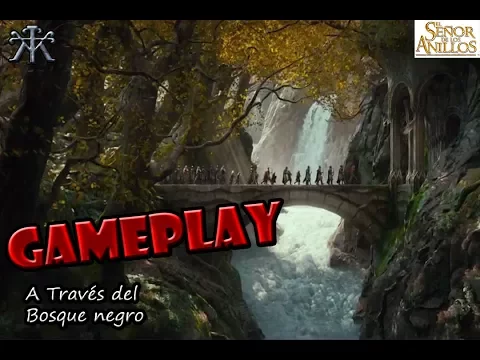 A Través del Bosque Negro - Gameplay - Señor de los Anillos - KludiK