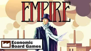 Empire: Play-through: Economic Board Games