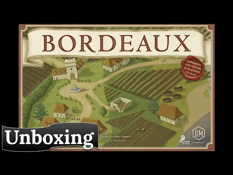 Viticulture: Bordeaux Expansion - Unboxing