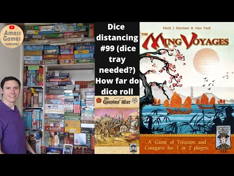 Dice distancing #99 The Ming Voyages boardgame how far do dice roll? Pocket Campaign AmassGames #war