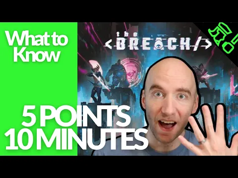 The Breach Impressions: 5 Points To Know in 10 Minutes + What To Get?