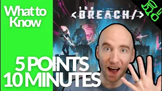 The Breach Impressions: 5 Points To Know in 10 Minutes + What To Get?