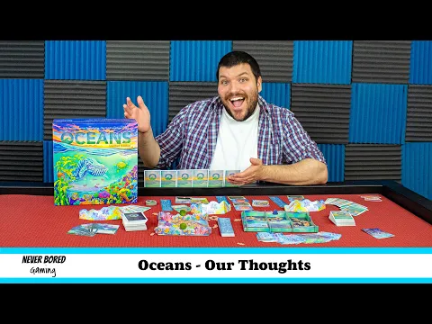 Oceans - Our Thoughts (Board Game)