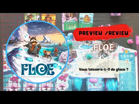 FLOE - La preview/review