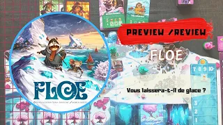 FLOE - La preview/review