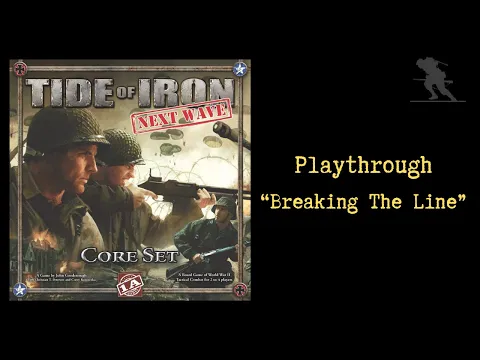 Tide of Iron: Next Wave - Playthrough [Breaking The Line]