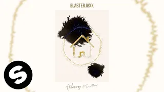 Blasterjaxx - Hide Away (feat. Envy Monroe) [Official Audio]